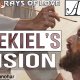 TW34| Ezekiel’s Vision