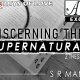 TW46| Discerning the Supernatural